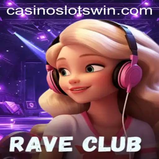 Experience the Thrills of RaveClub: A Casino Slots Adventure
